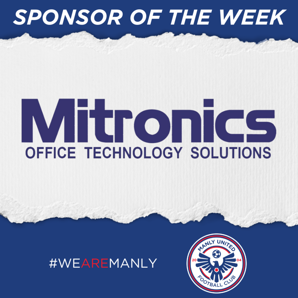 Mitronics are an independent office technology provider who sponsor Manly United Football Club and Manly Warringah Football Association.